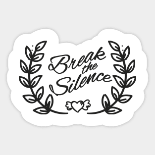 'Break The Silence' PTSD Mental Health Shirt Sticker